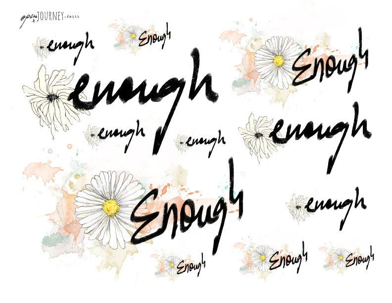 Enough - "Your Word" Bible journaling creative kit-digital download