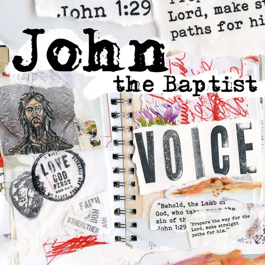 John the Baptist- a creative bible study, Bible journaling creative devotional - digital download