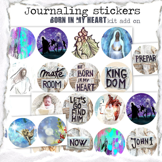 Born in my Heart- ADD ON 40 Advent round journaling stickers