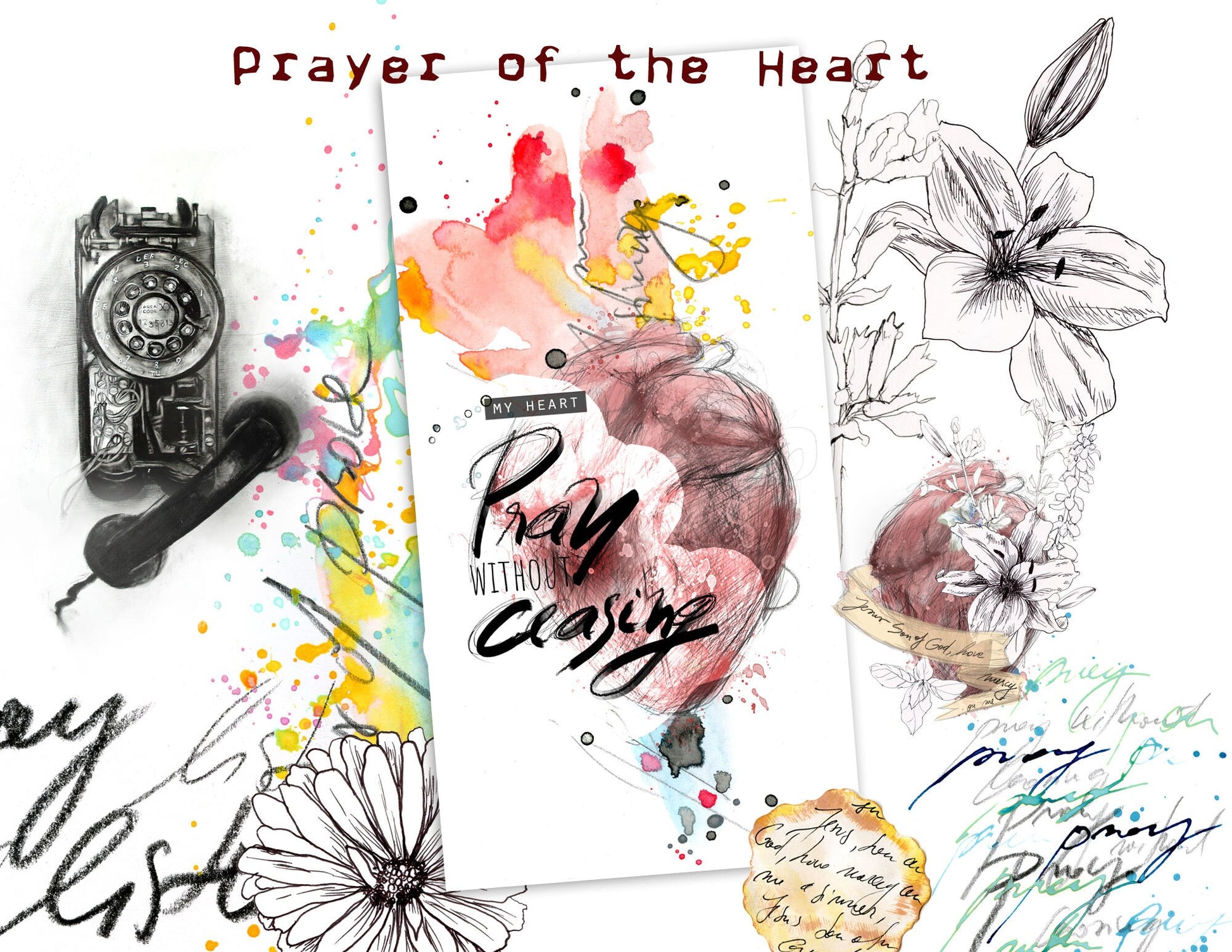 The Prayer of the Heart- a creative bible study, Bible journaling creative devotional - digital download